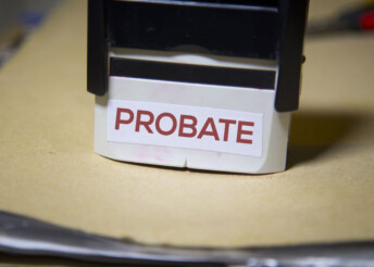 The California Probate Process: Things You Should Know